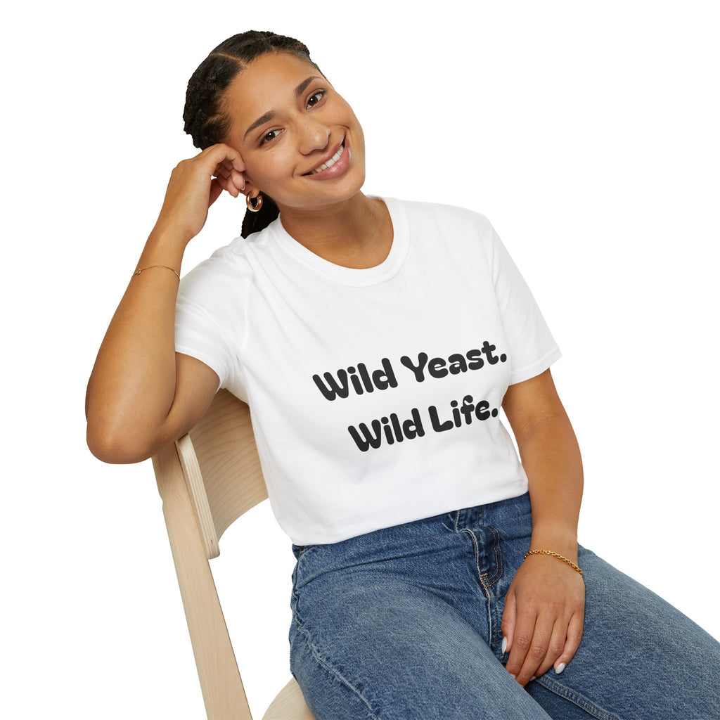 Wild Yeast Wild Life T-Shirt | Baking Humor Shirt