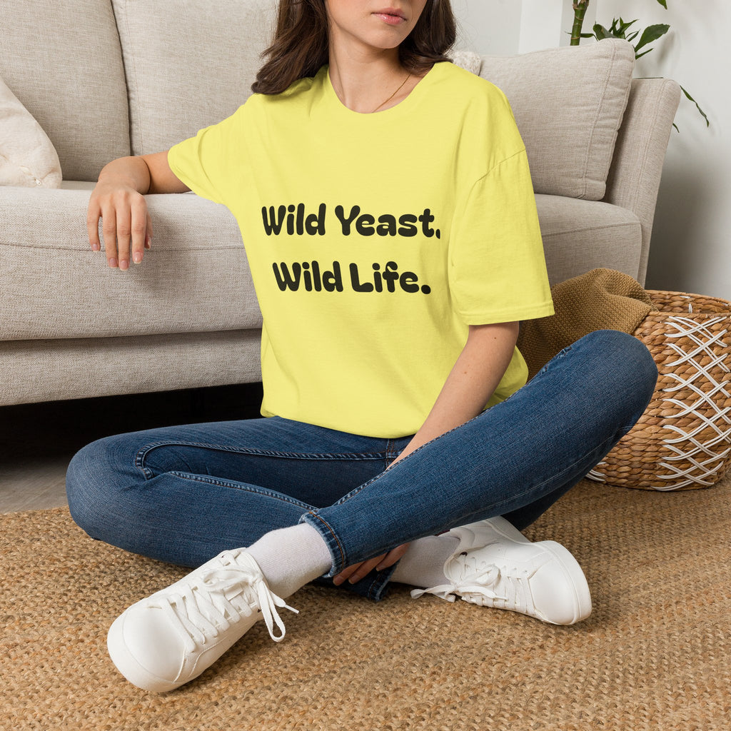 Wild Yeast Wild Life T-Shirt | Baking Humor Shirt