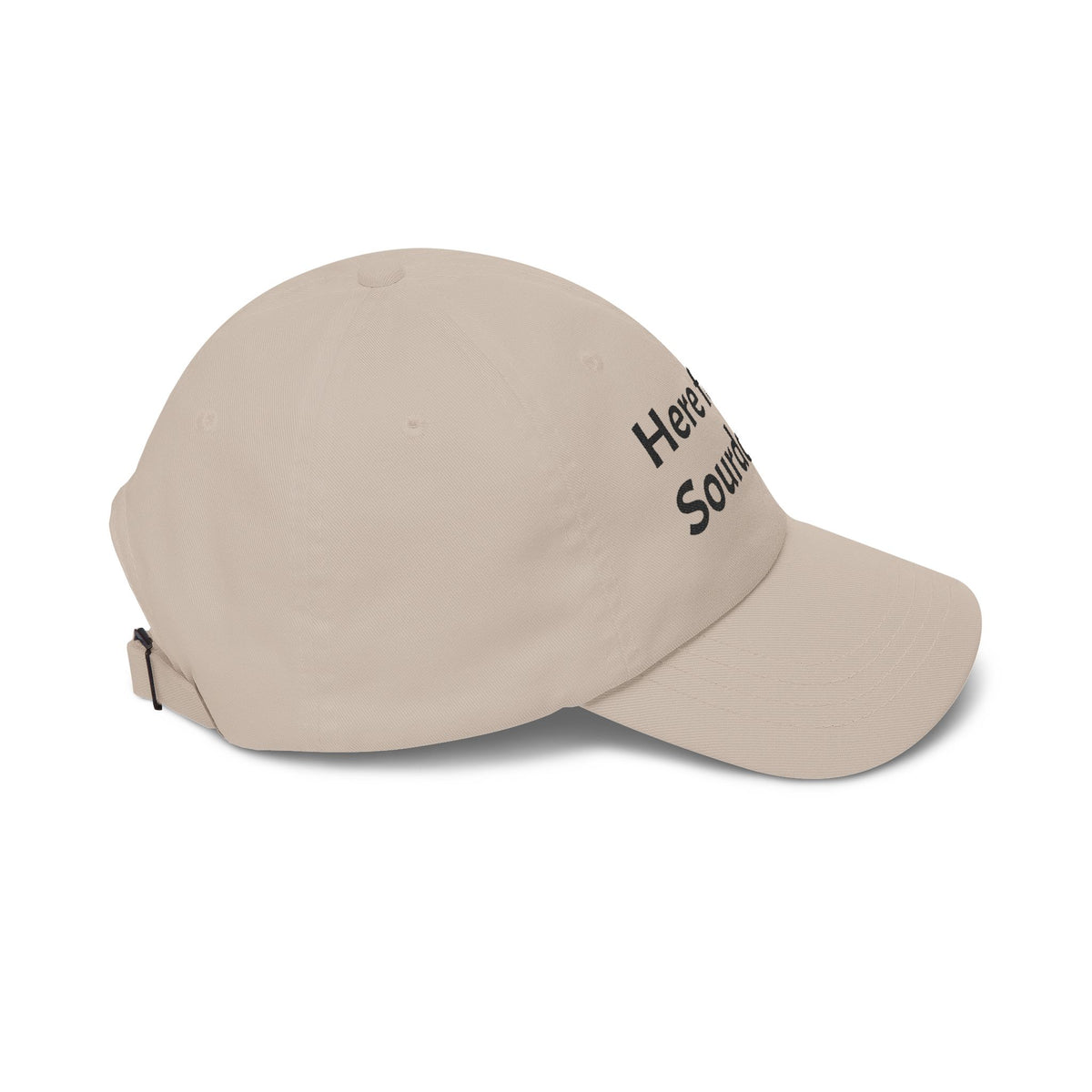 Here for the Sourdough Trucker Cap | Embroidered Baseball Hat