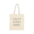 Crust Fund Baby Canvas Tote Bag – Funny Bakery Lover Grocery Tote