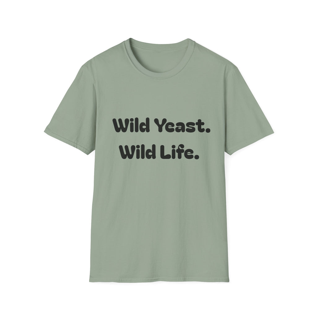 Wild Yeast Wild Life T-Shirt | Baking Humor Shirt