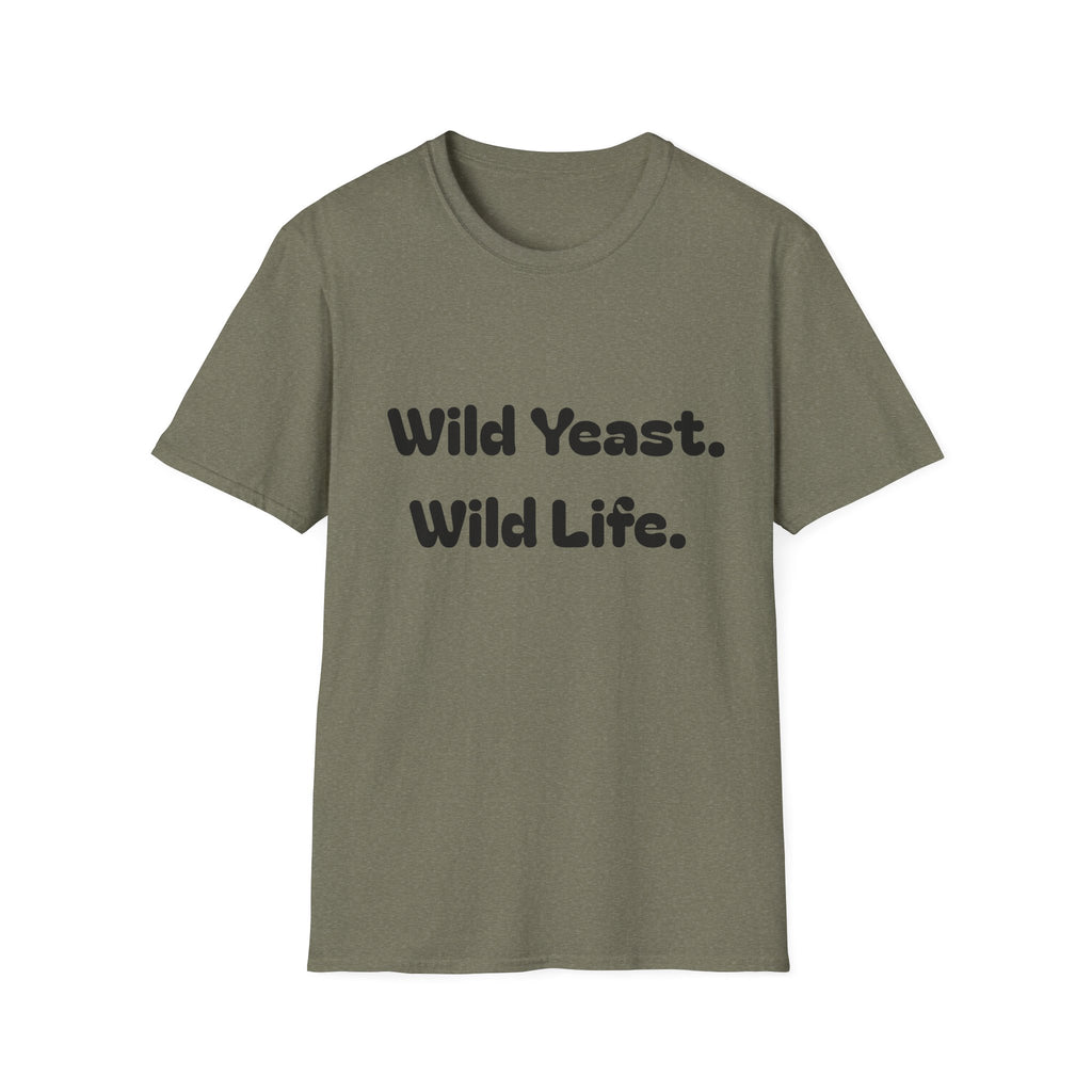 Wild Yeast Wild Life T-Shirt | Baking Humor Shirt