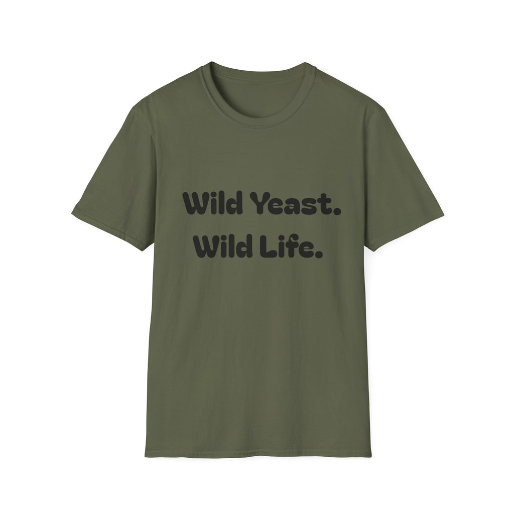 Wild Yeast Wild Life T-Shirt | Baking Humor Shirt