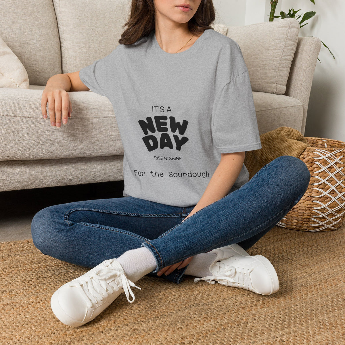 It's a New Day Rise n Shine for the Sourdough T-Shirt | Positive Quote Graphic Tee