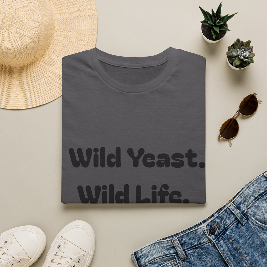 Wild Yeast Wild Life T-Shirt | Baking Humor Shirt