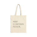Tote Bag — "May Contain Flour." Canvas Market Tote for Bakers & Home Cooks