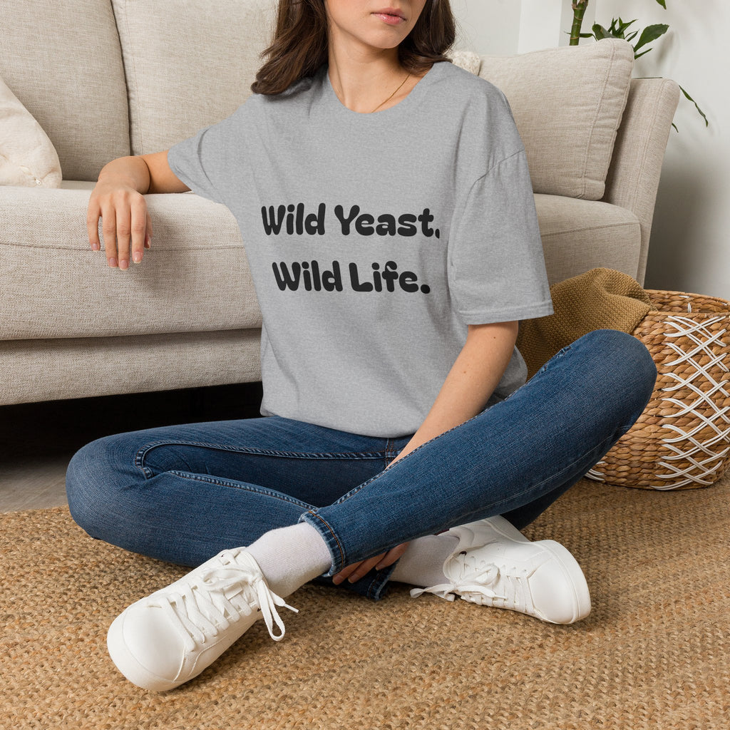 Wild Yeast Wild Life T-Shirt | Baking Humor Shirt