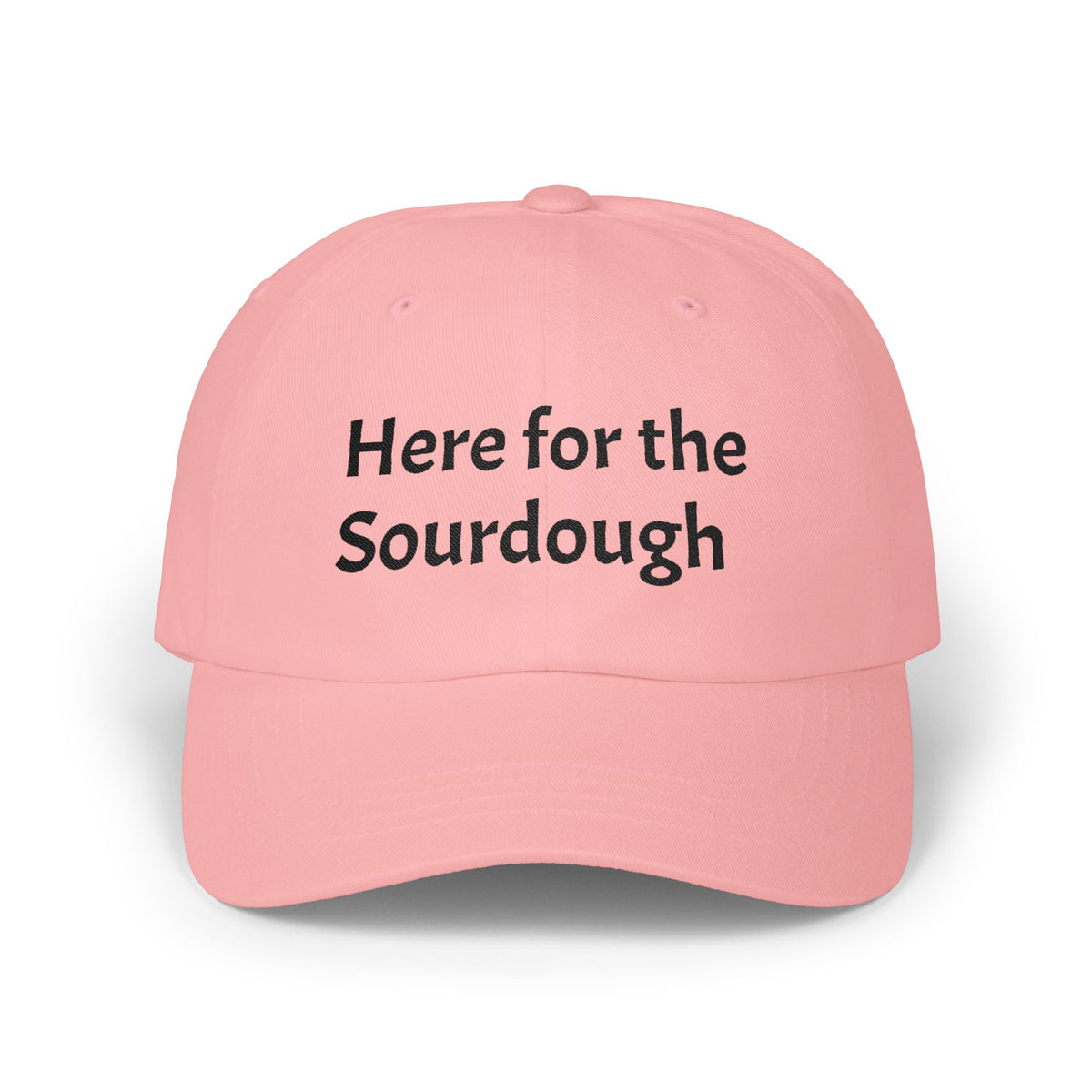 Here for the Sourdough Trucker Cap | Embroidered Baseball Hat