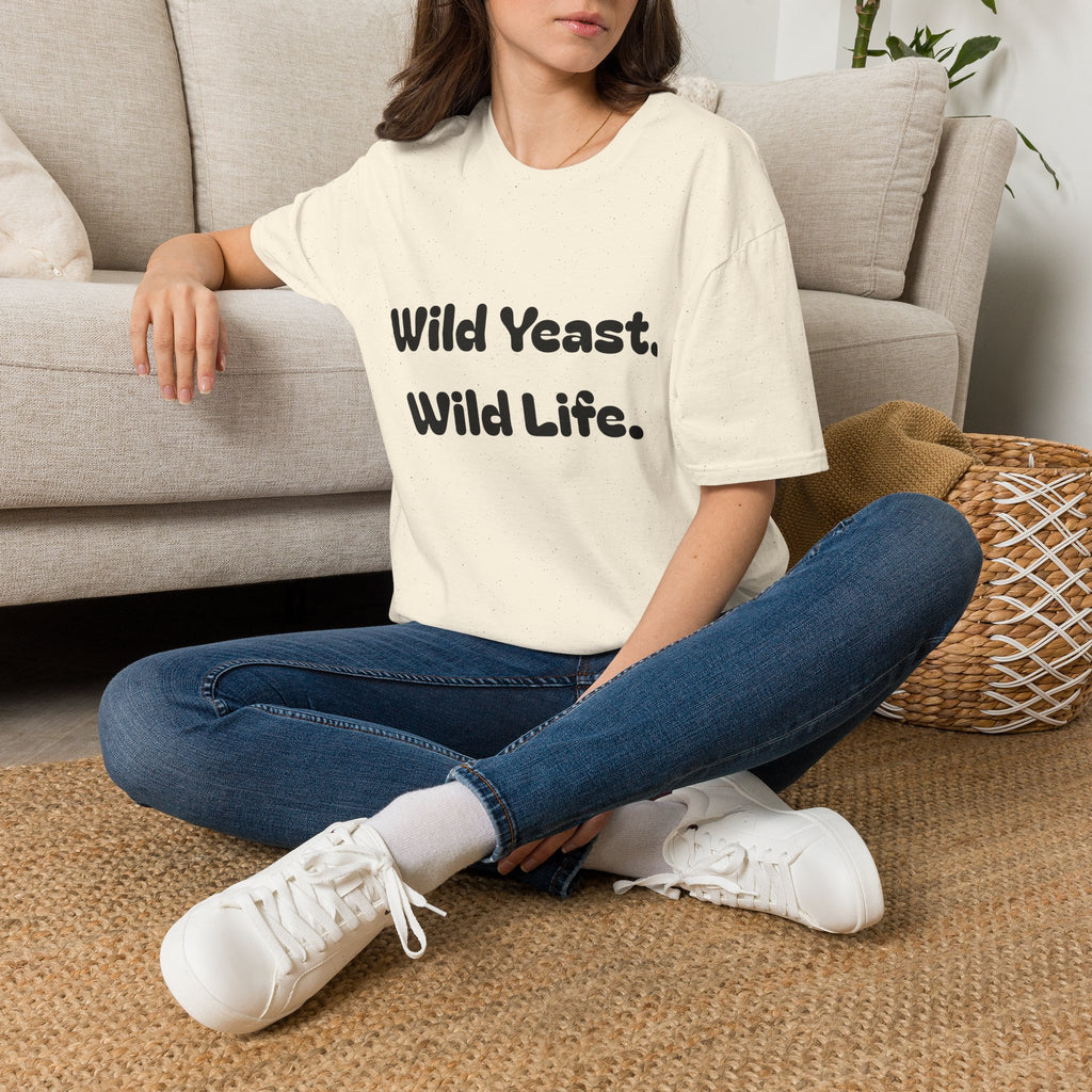 Wild Yeast Wild Life T-Shirt | Baking Humor Shirt