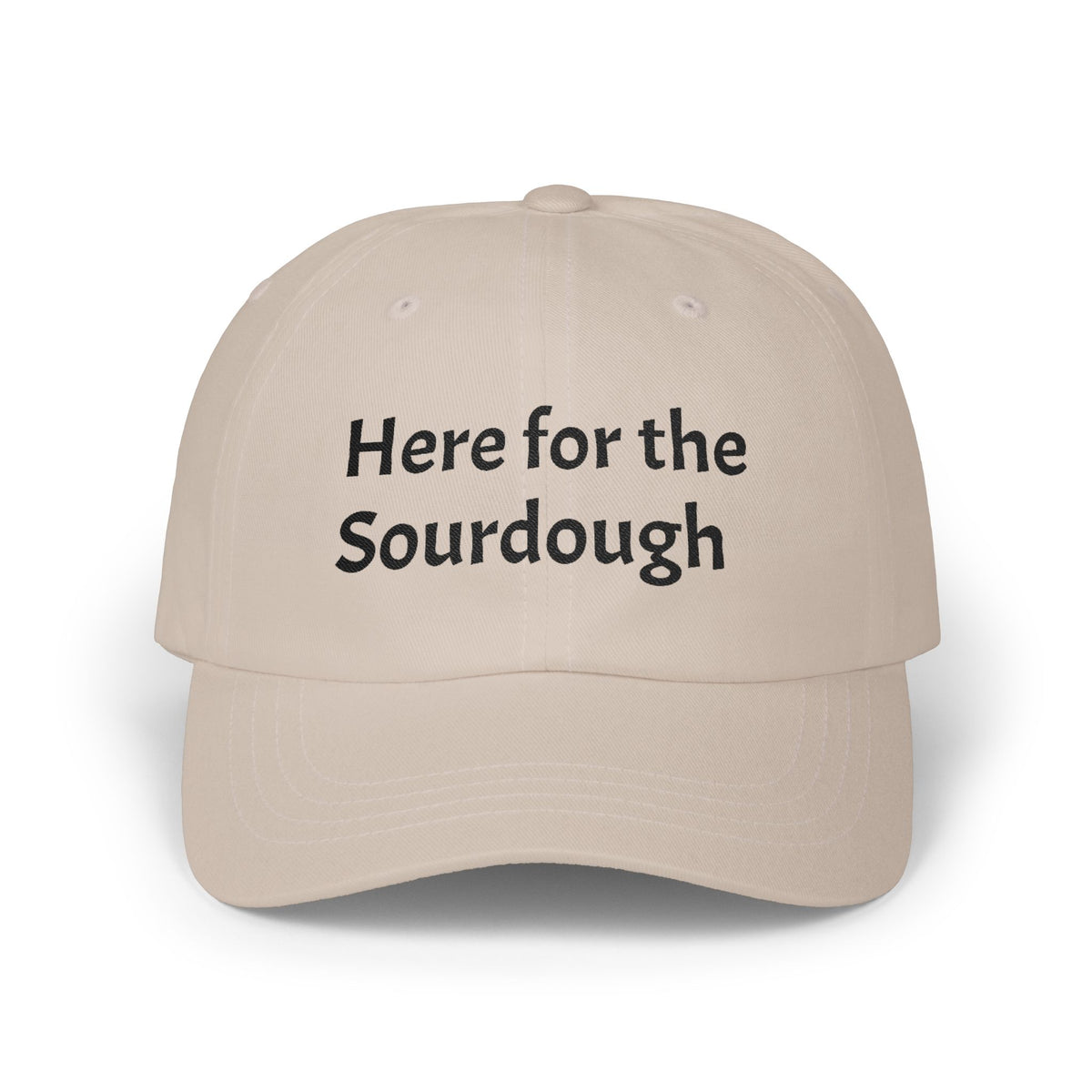 Here for the Sourdough Trucker Cap | Embroidered Baseball Hat