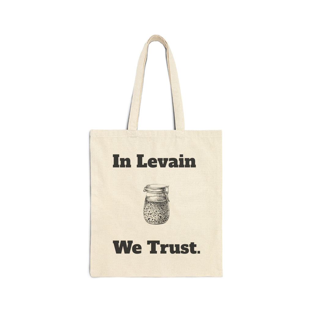 In Levain We Trust Tote Bag | Sourdough Jar Illustration, Baking Lover Canvas Tote