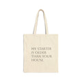 Canvas Tote Bag —Sourdough Starter Jar  & 'My Starter Is Older Than Your House' Farmers Market Tote