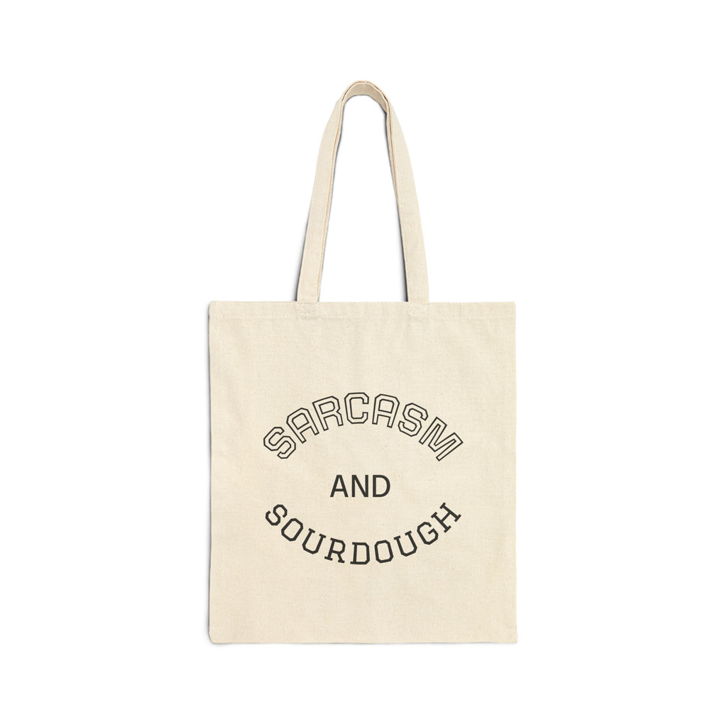 Sarcasm and Sourdough Tote Bag | Canvas Grocery Market Tote