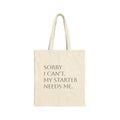 Tote Bag — "Sorry I Can't. My Starter Needs Me." Gamer Canvas Tote