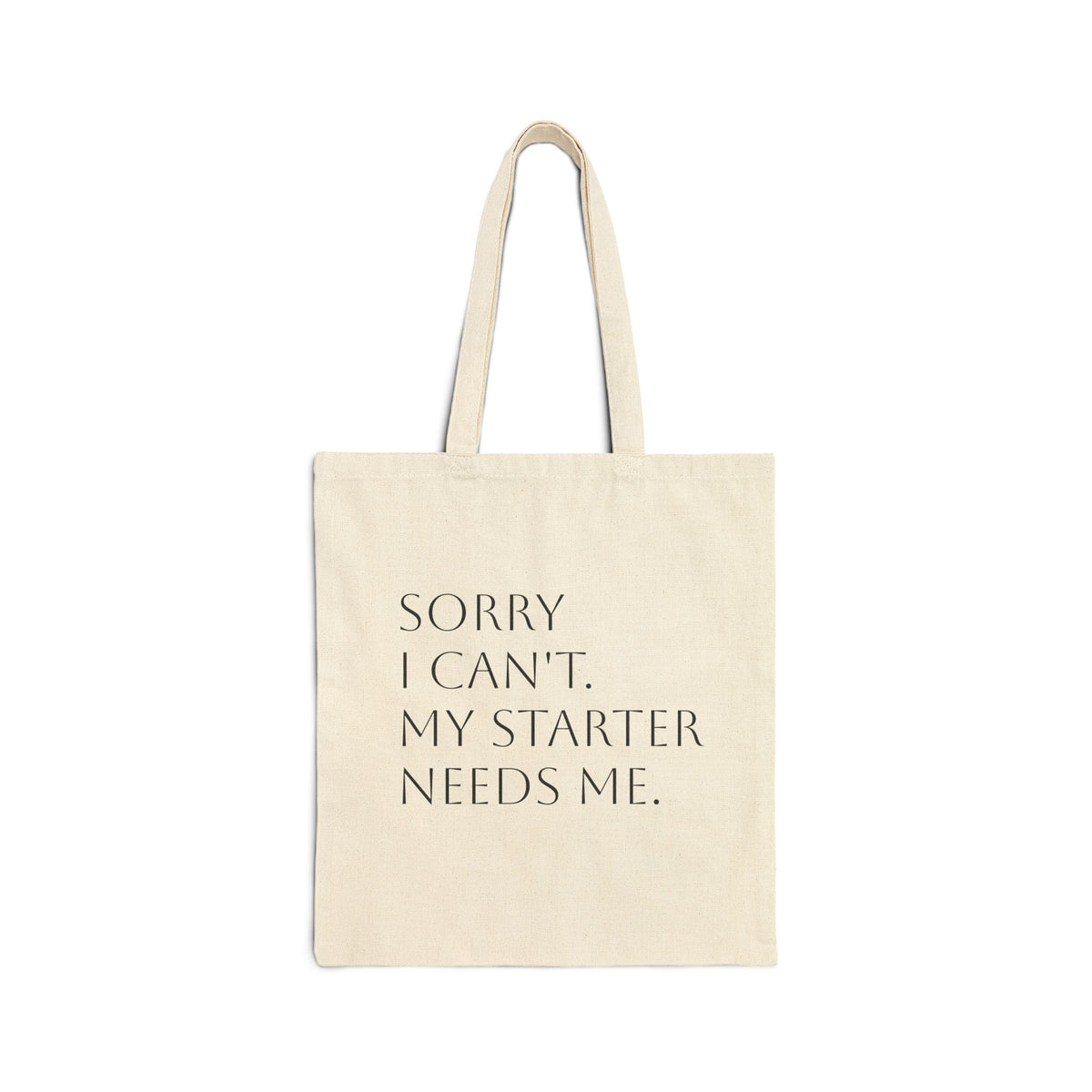 Tote Bag — "Sorry I Can't. My Starter Needs Me." Gamer Canvas Tote