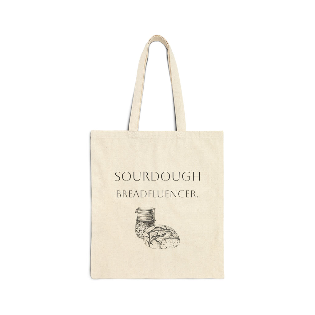Sourdough Breadfluencer Cotton Tote Bag