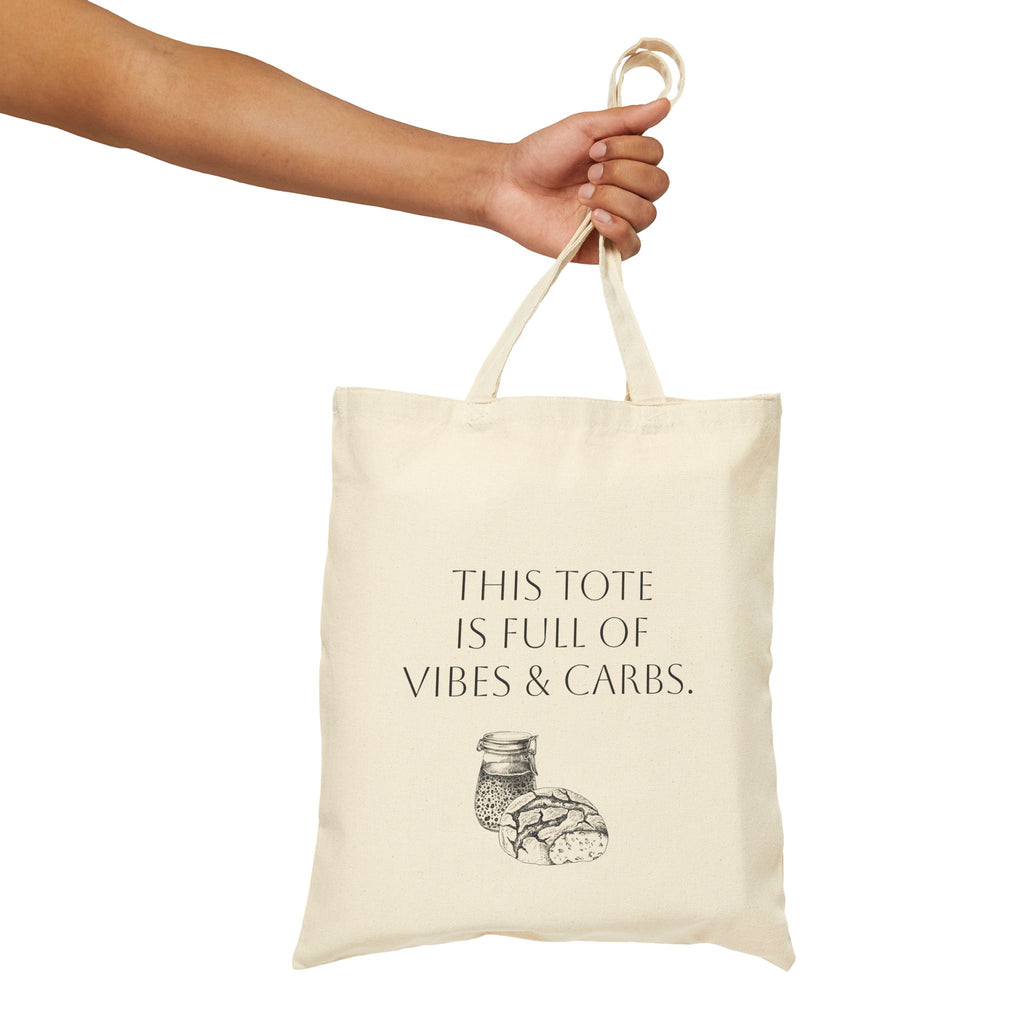 Canvas Tote Bag — "This Tote Is Full of Vibes & Carbs" Bakery Lovers Tote