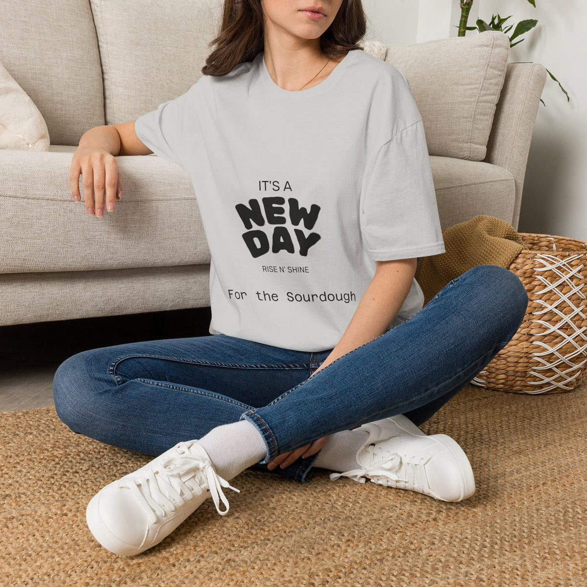 It's a New Day Rise n Shine for the Sourdough T-Shirt | Positive Quote Graphic Tee