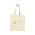 Sourdough Tote Bag — "Wild Yeast. Wild Life" Canvas Grocery & Farmer's Market Tote
