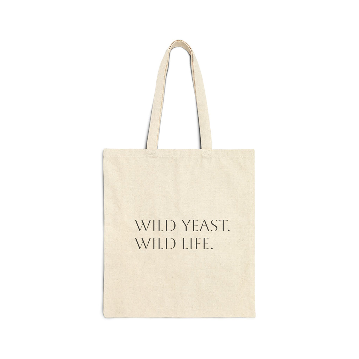 Sourdough Tote Bag — "Wild Yeast. Wild Life" Canvas Grocery & Farmer's Market Tote